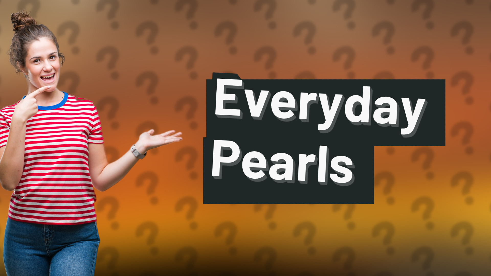 Everyday Pearls