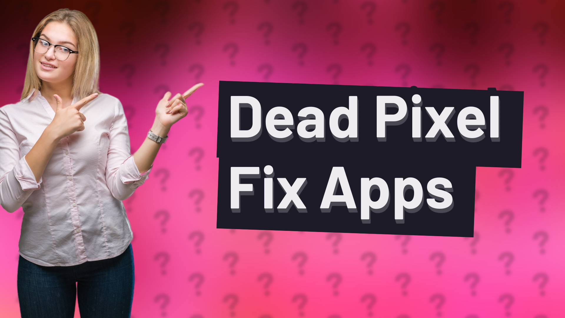 Dead Pixel Fix Apps