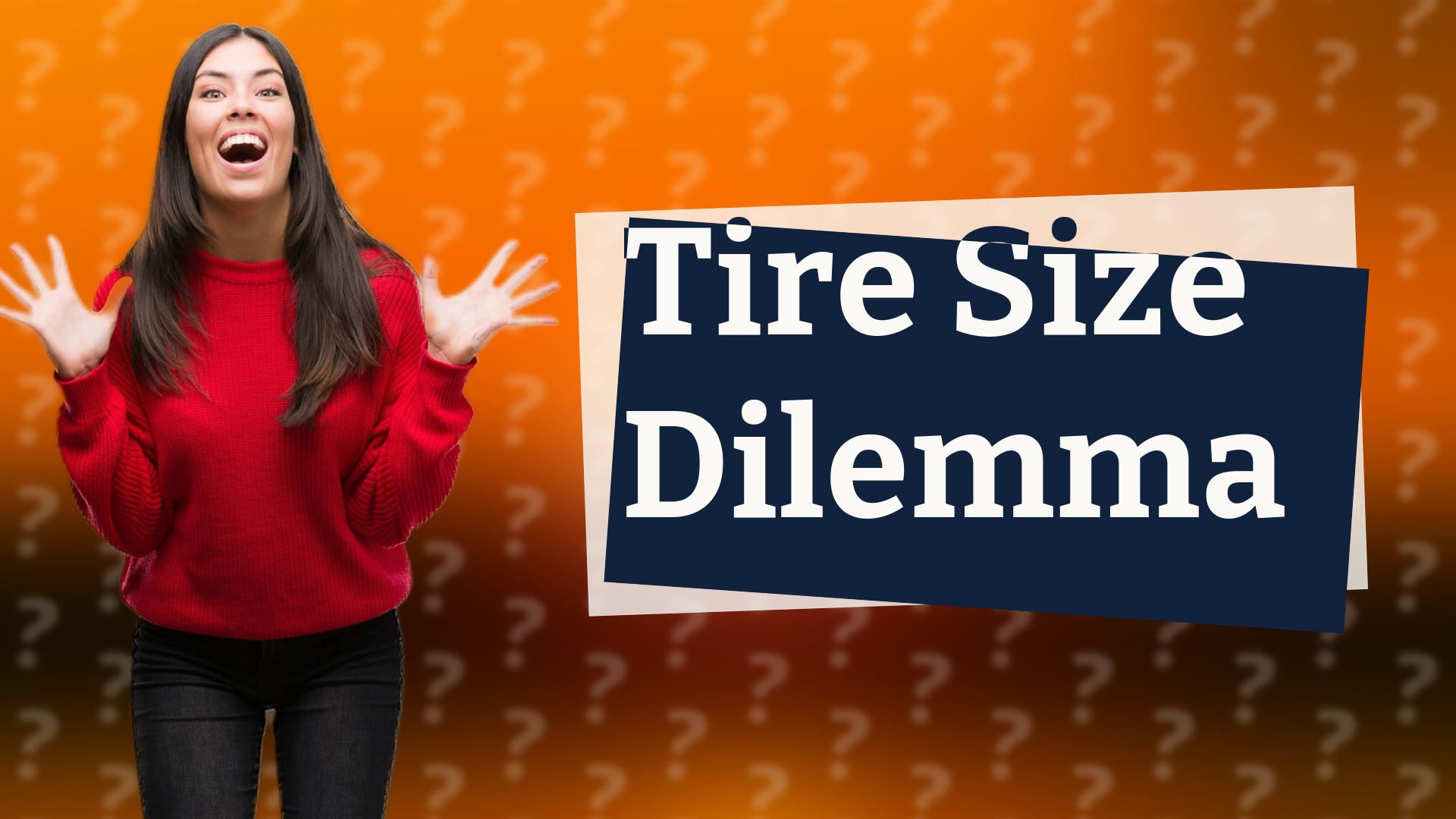 Tire Size Dilemma