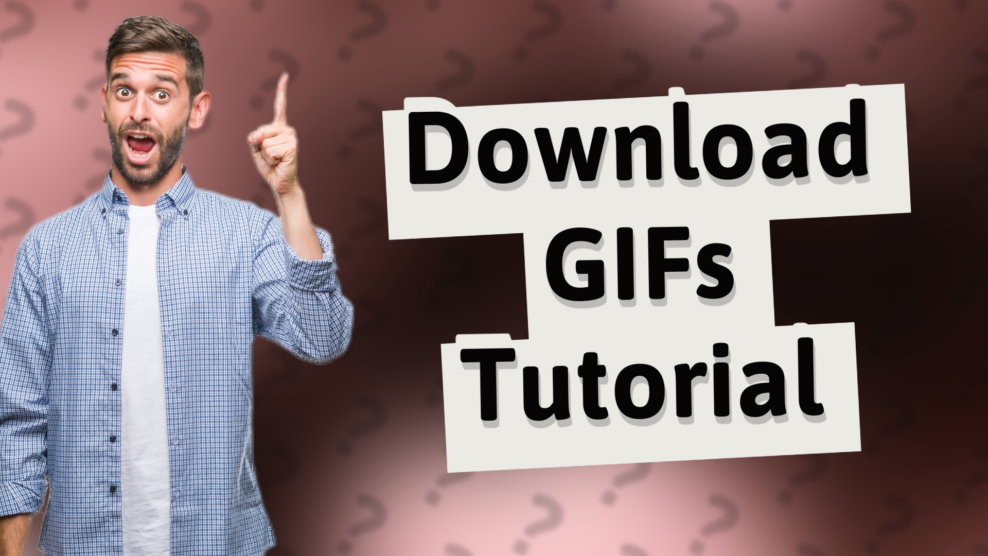 Download GIFs Tutorial