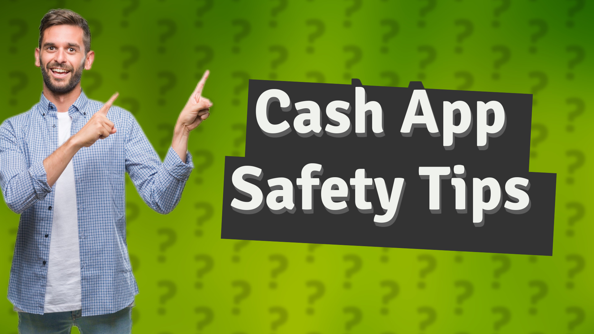 Cash App Safety Tips
