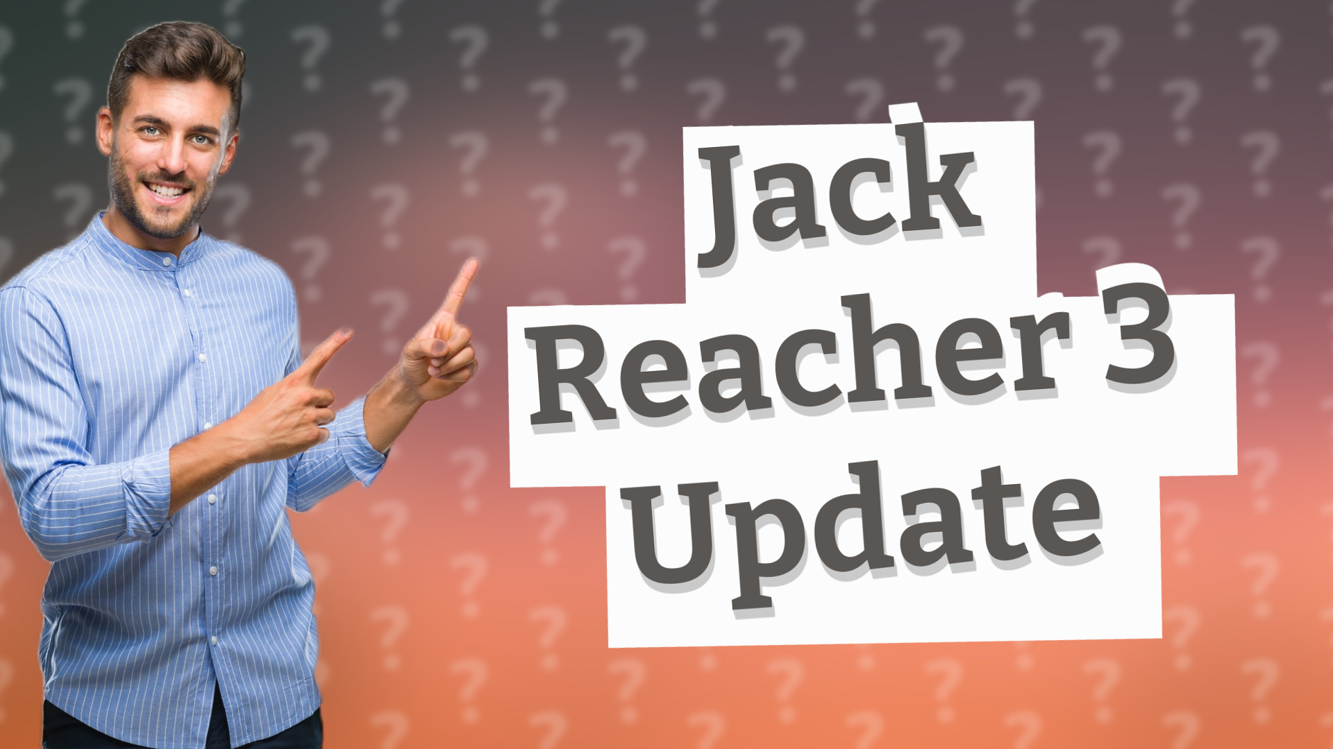 Jack Reacher 3 Update