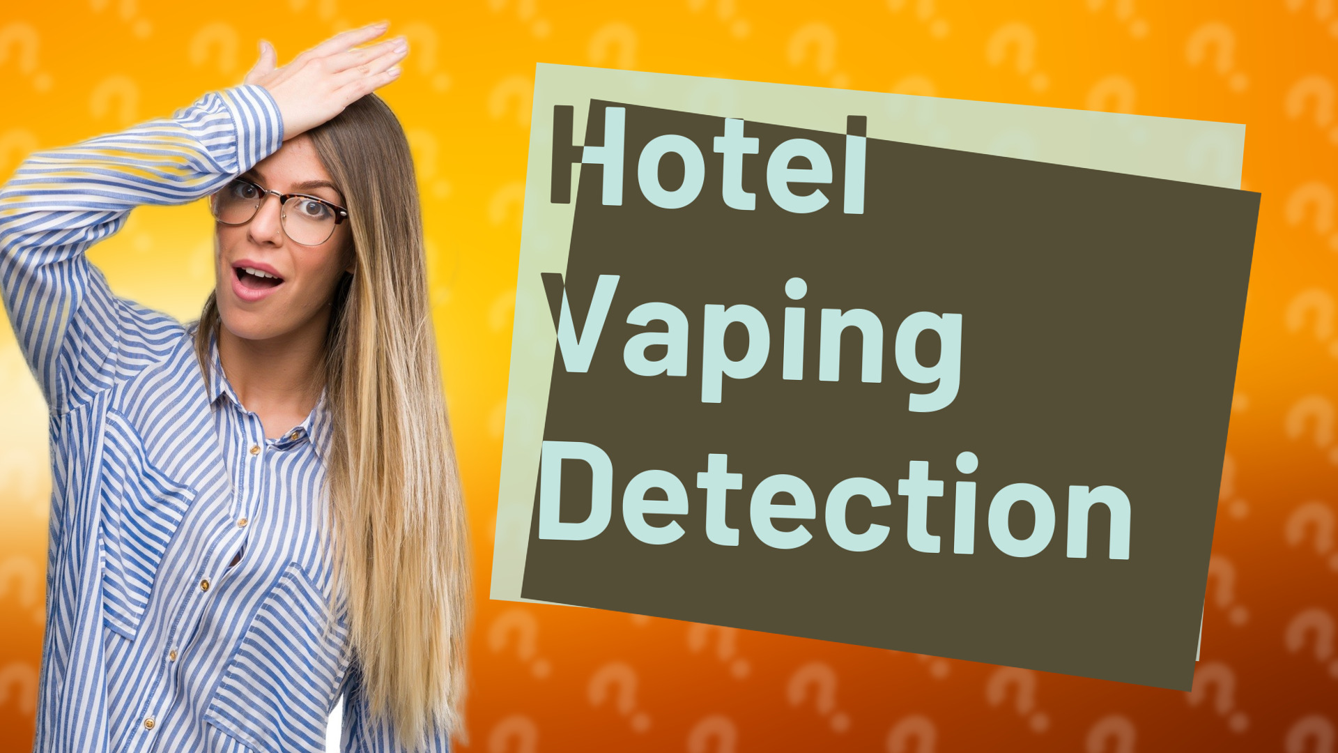 Hotel Vaping Detection