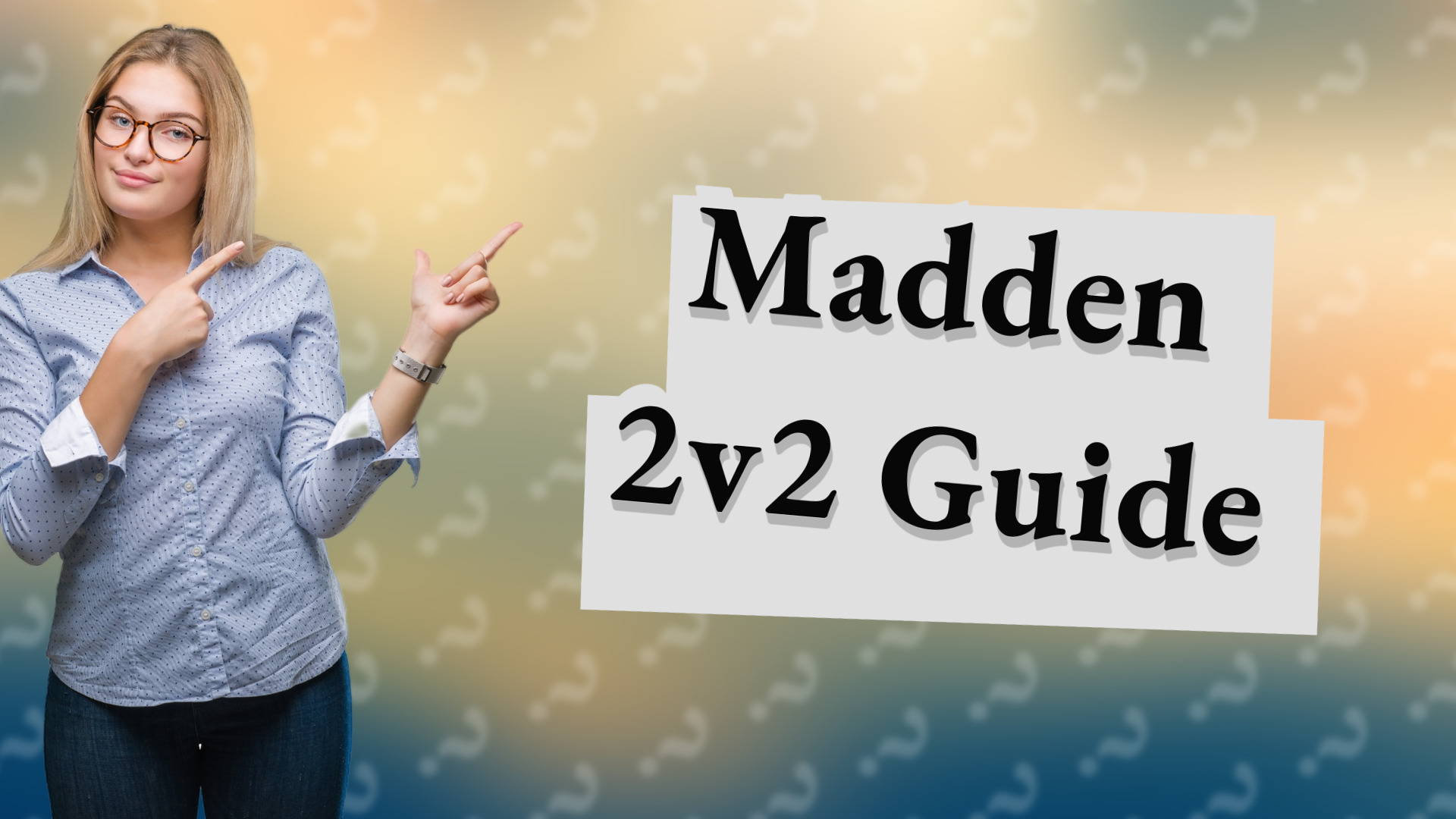 Madden 2v2 Guide