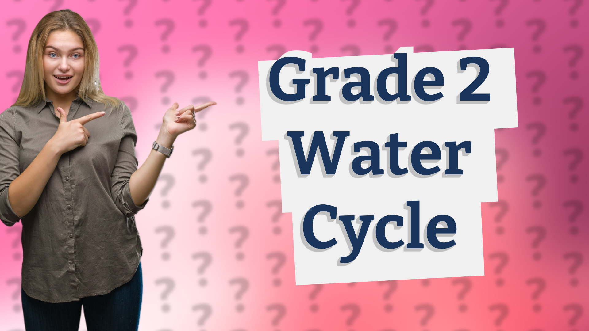 Grade 2 Water Cycle