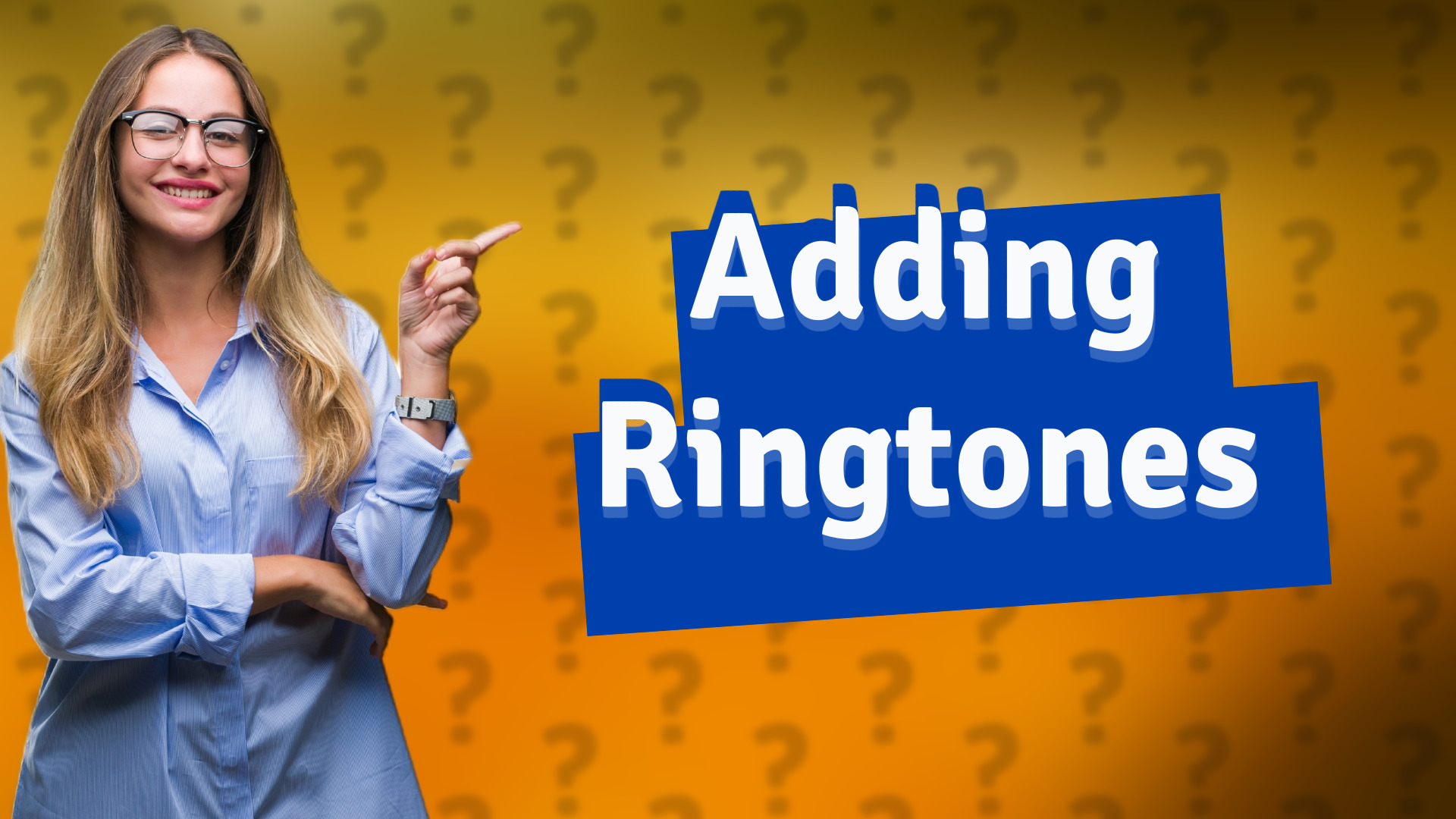 Adding Ringtones