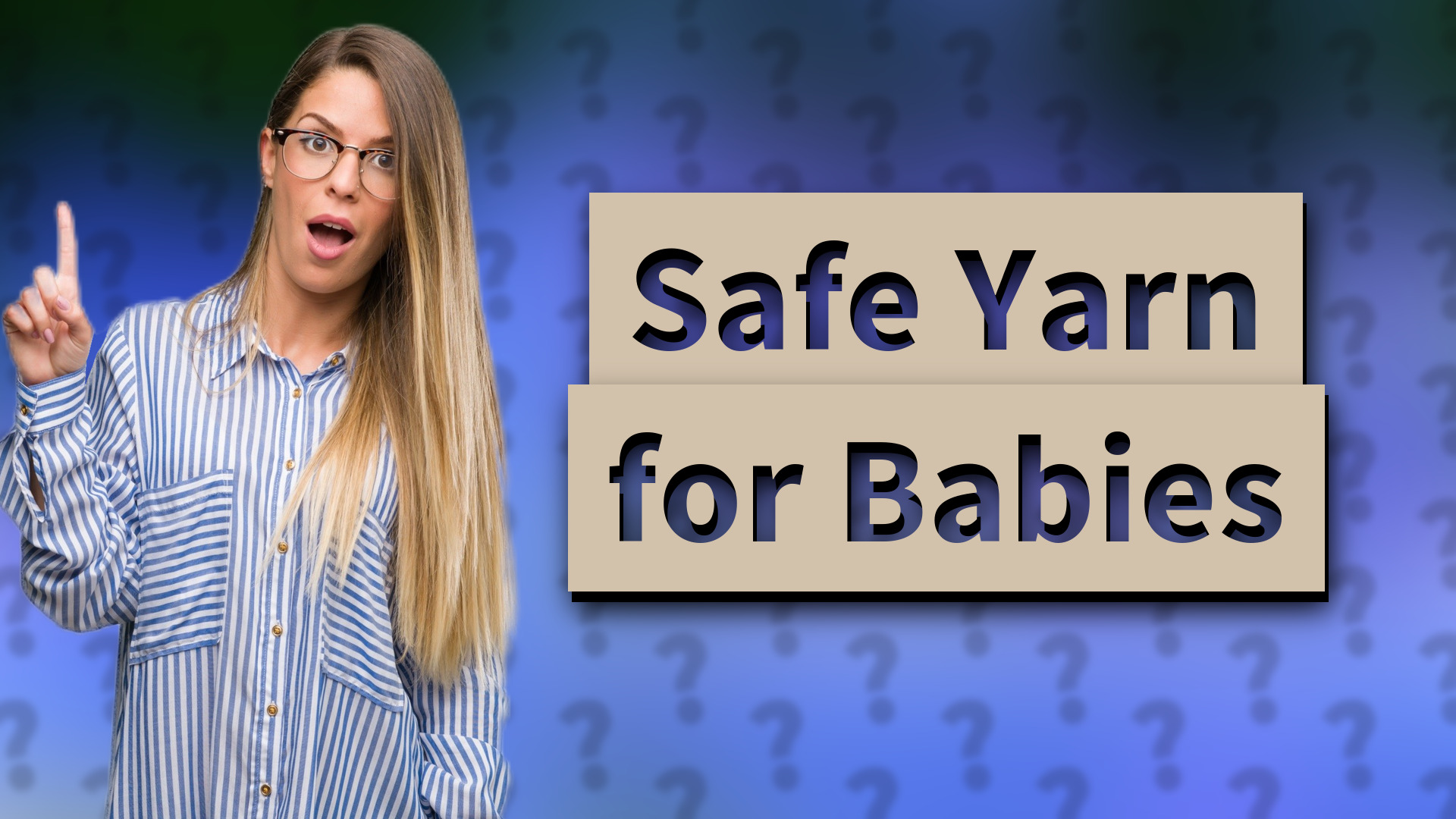 Safe Yarn for Babies