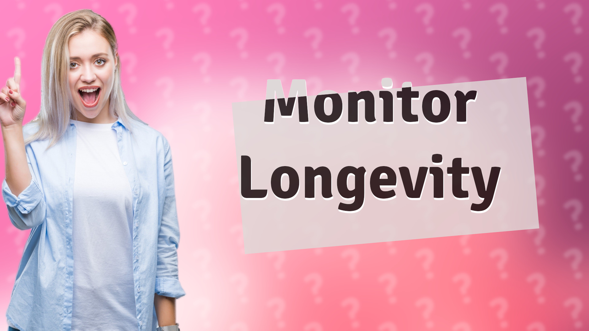 Monitor Longevity