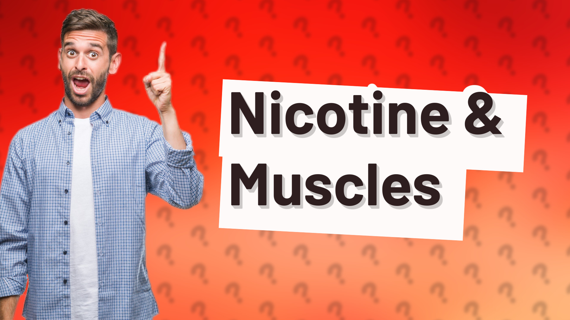 Nicotine & Muscles