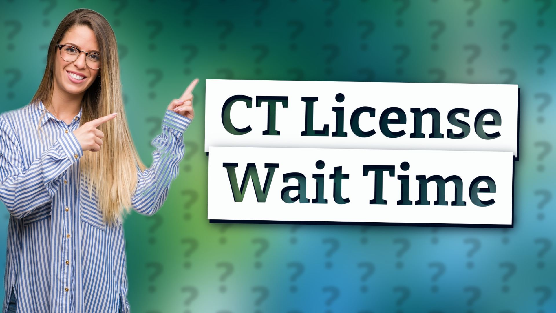 CT License Wait Time