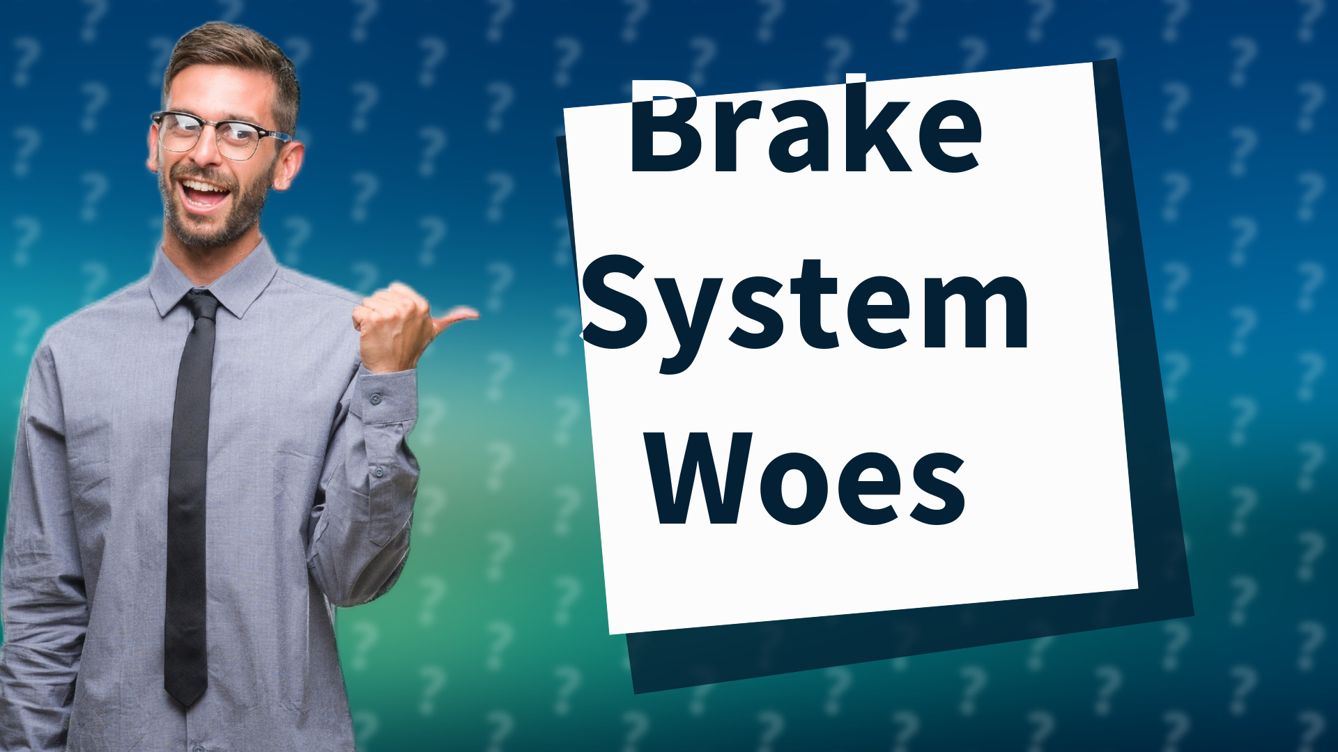 Brake System Woes