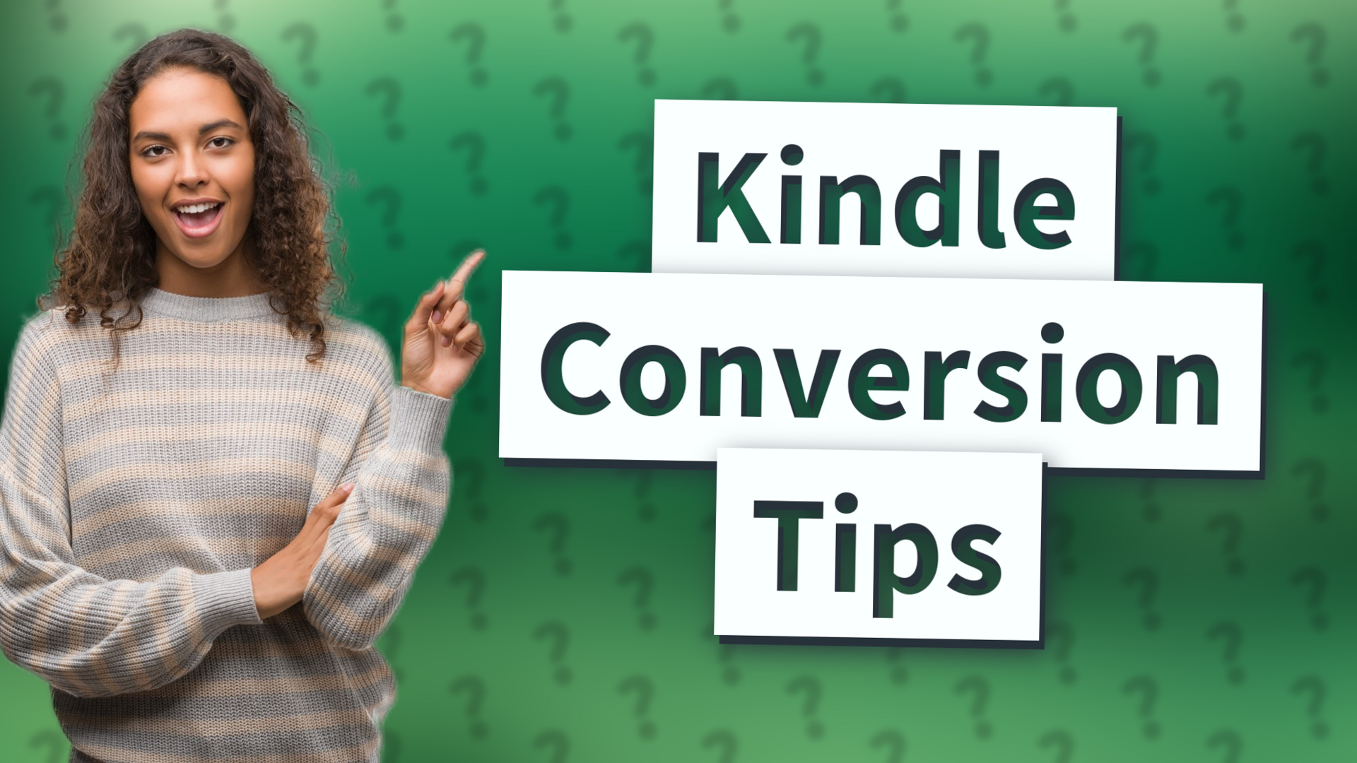 Kindle Conversion Tips