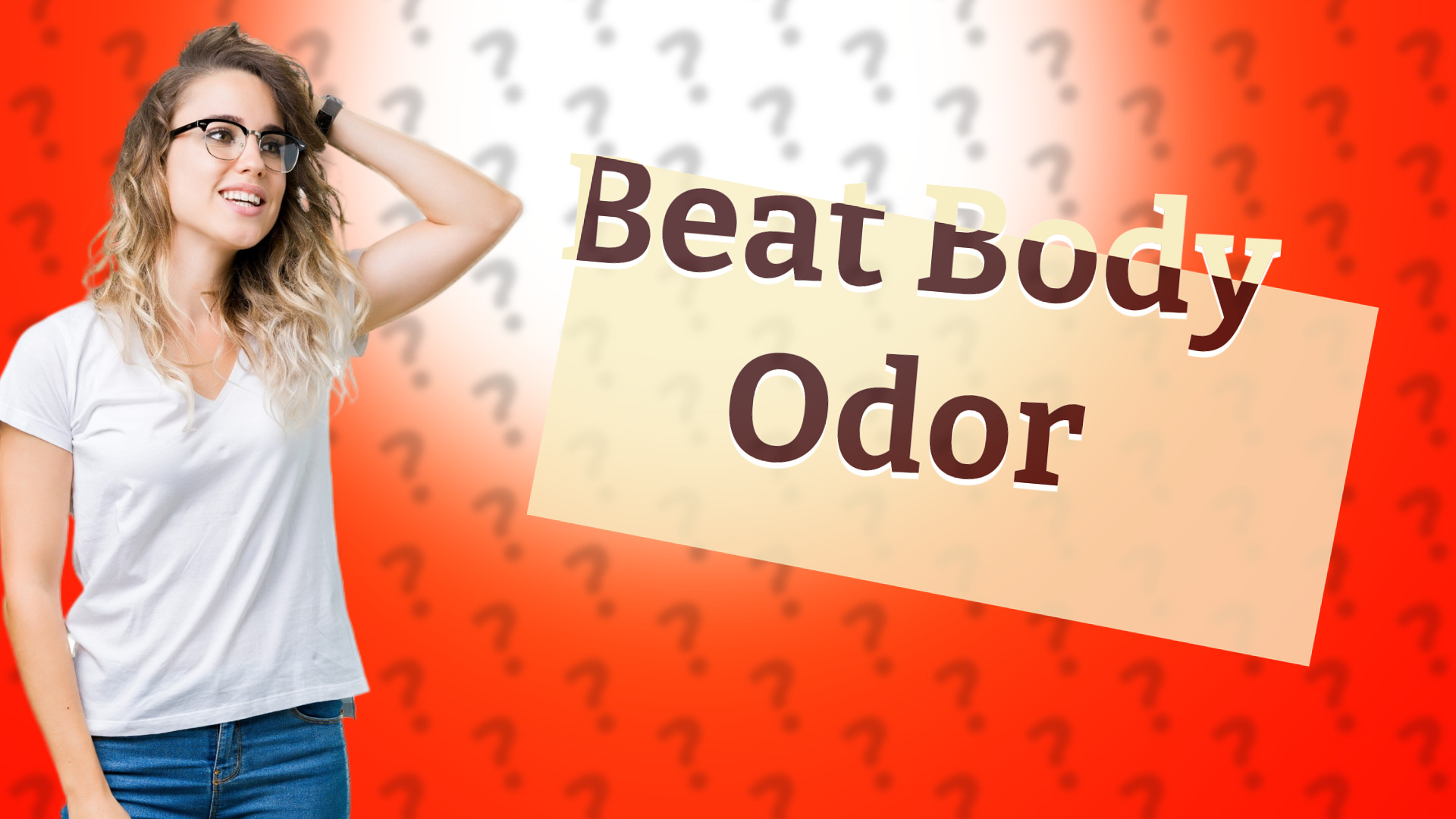 Beat Body Odor