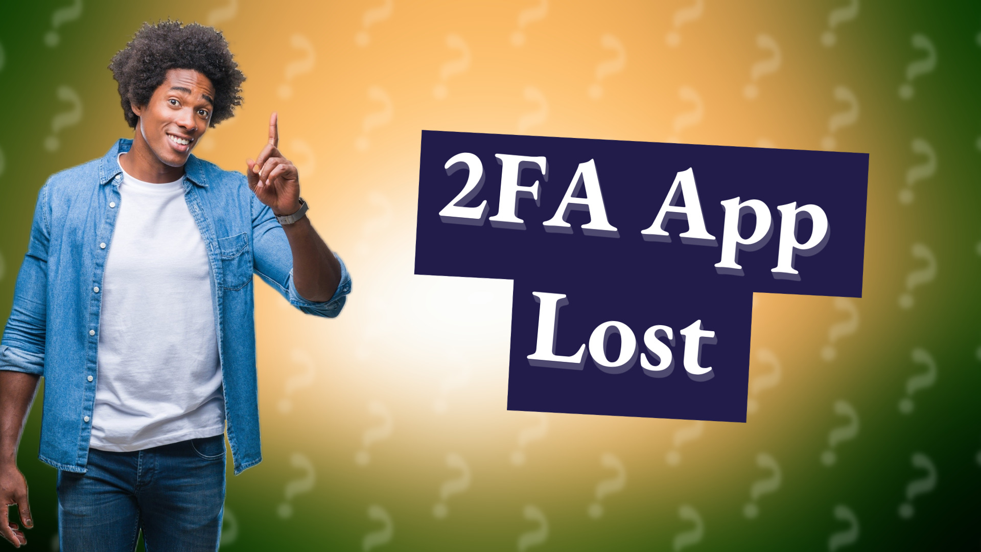 2FA App Lost