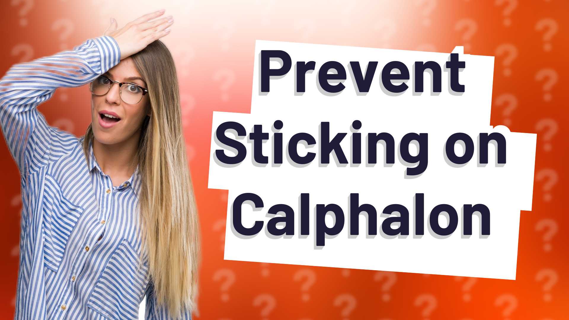 Prevent Sticking on Calphalon