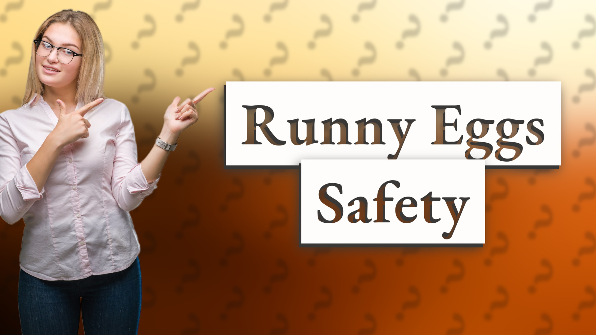 Runny Eggs Safety