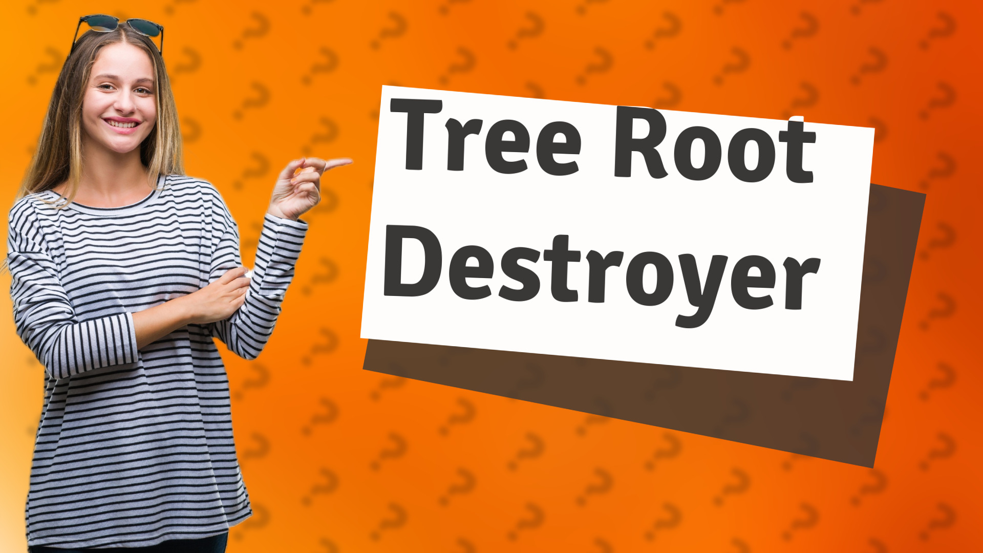 Tree Root Destroyer