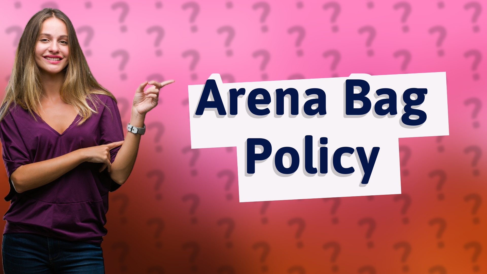 Arena Bag Policy