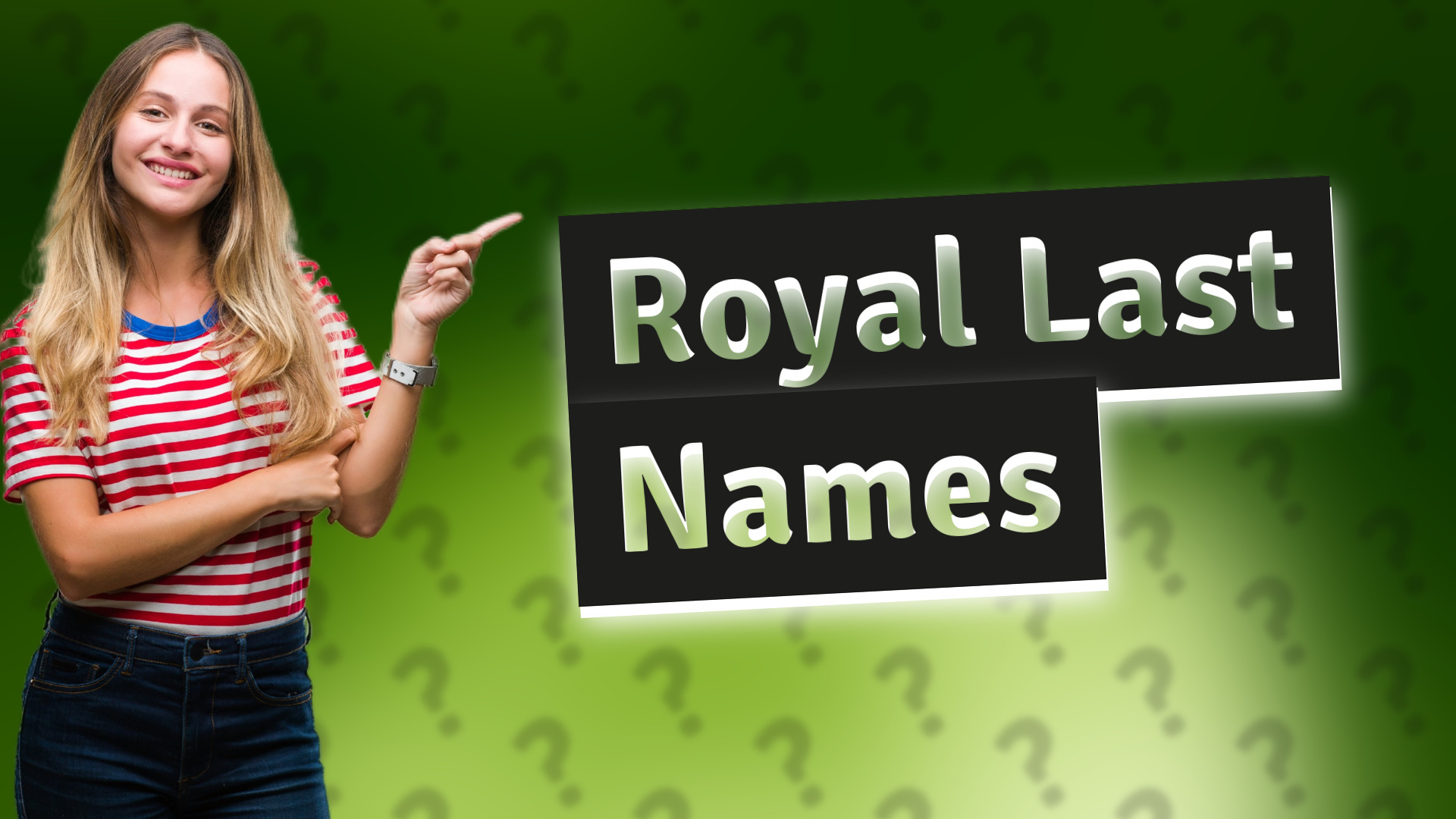 Royal Last Names