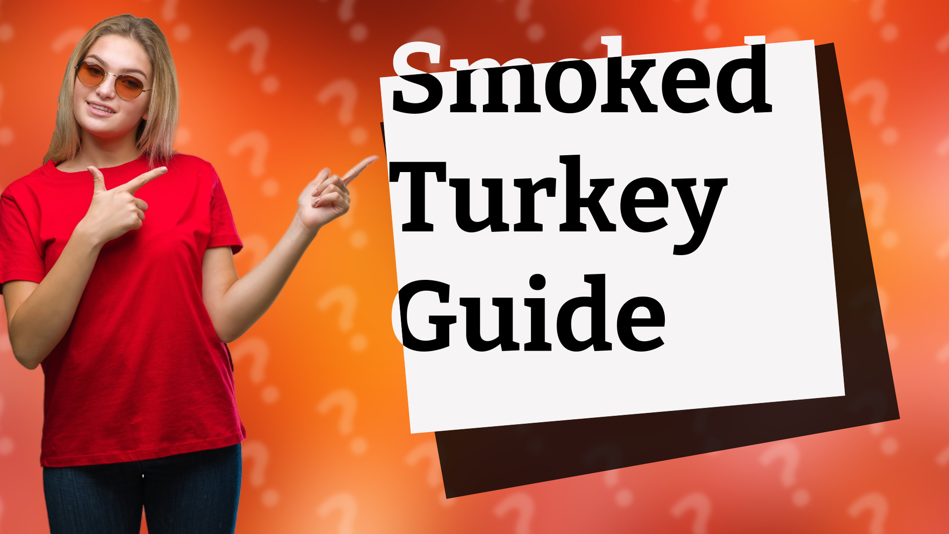 Smoked Turkey Guide