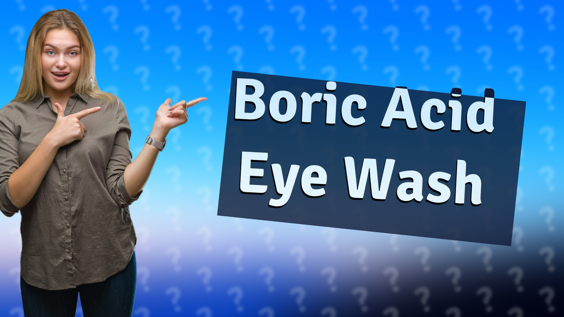 Boric Acid Eye Wash