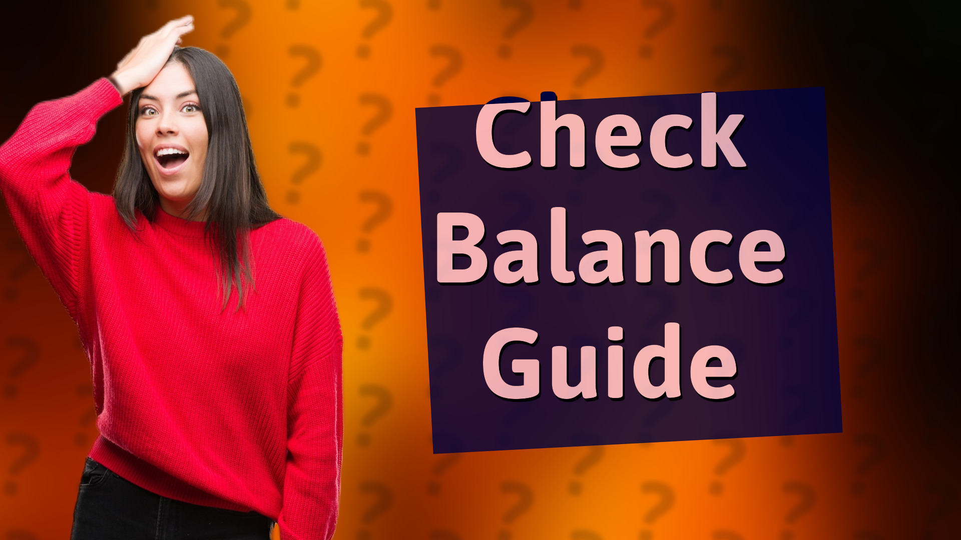 Check Balance Guide