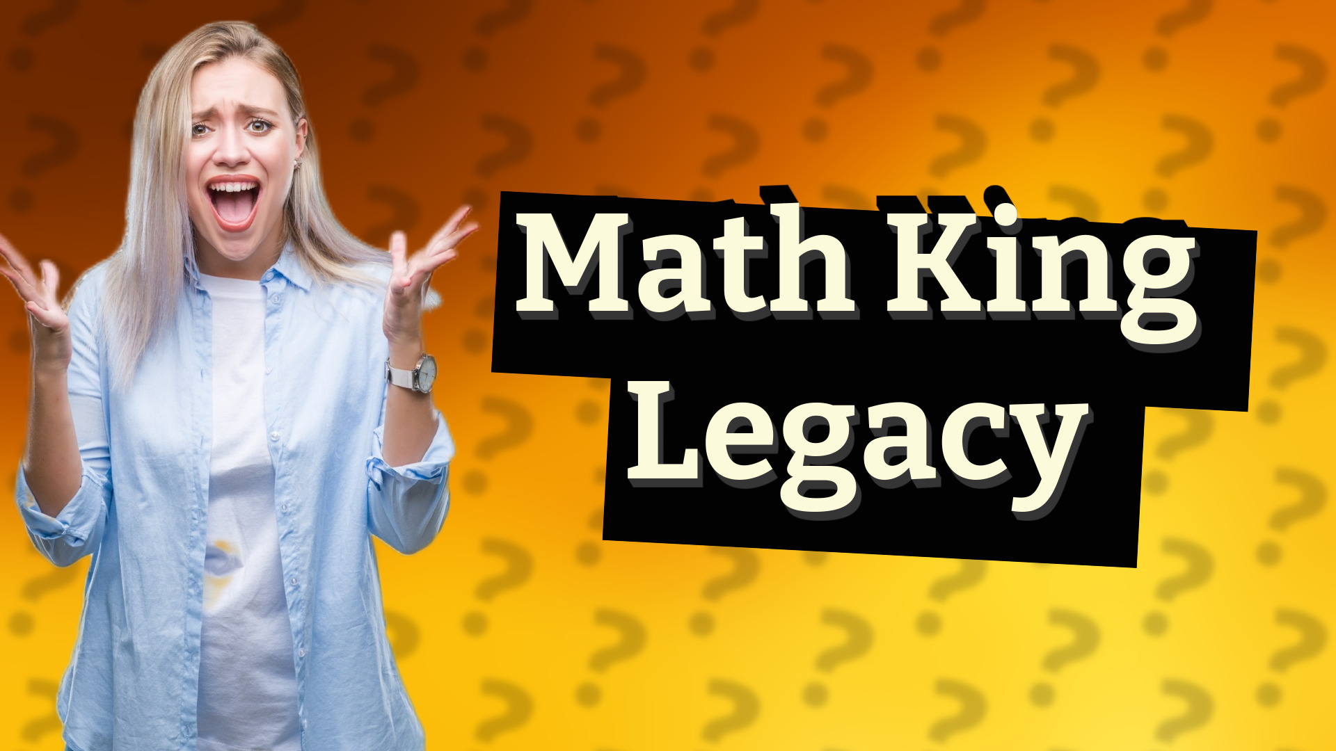 Math King Legacy