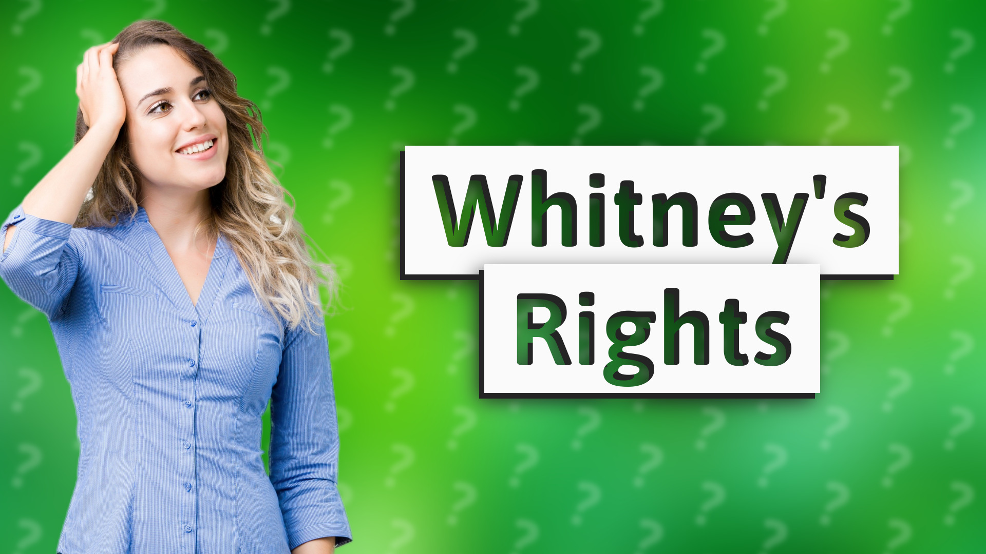 Whitney's Rights