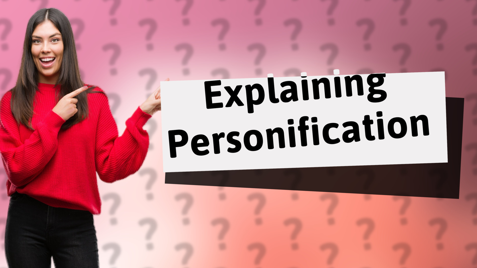 Explaining Personification