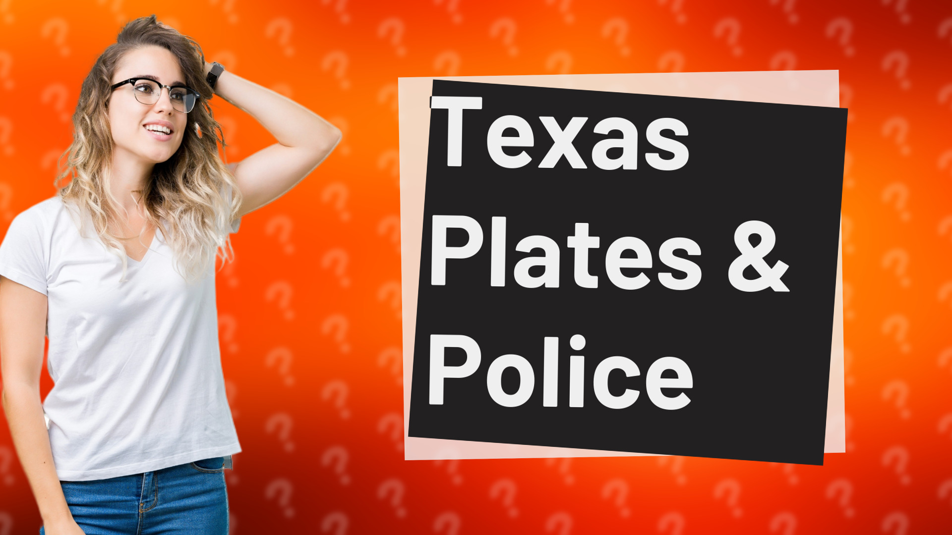 Texas Plates & Police