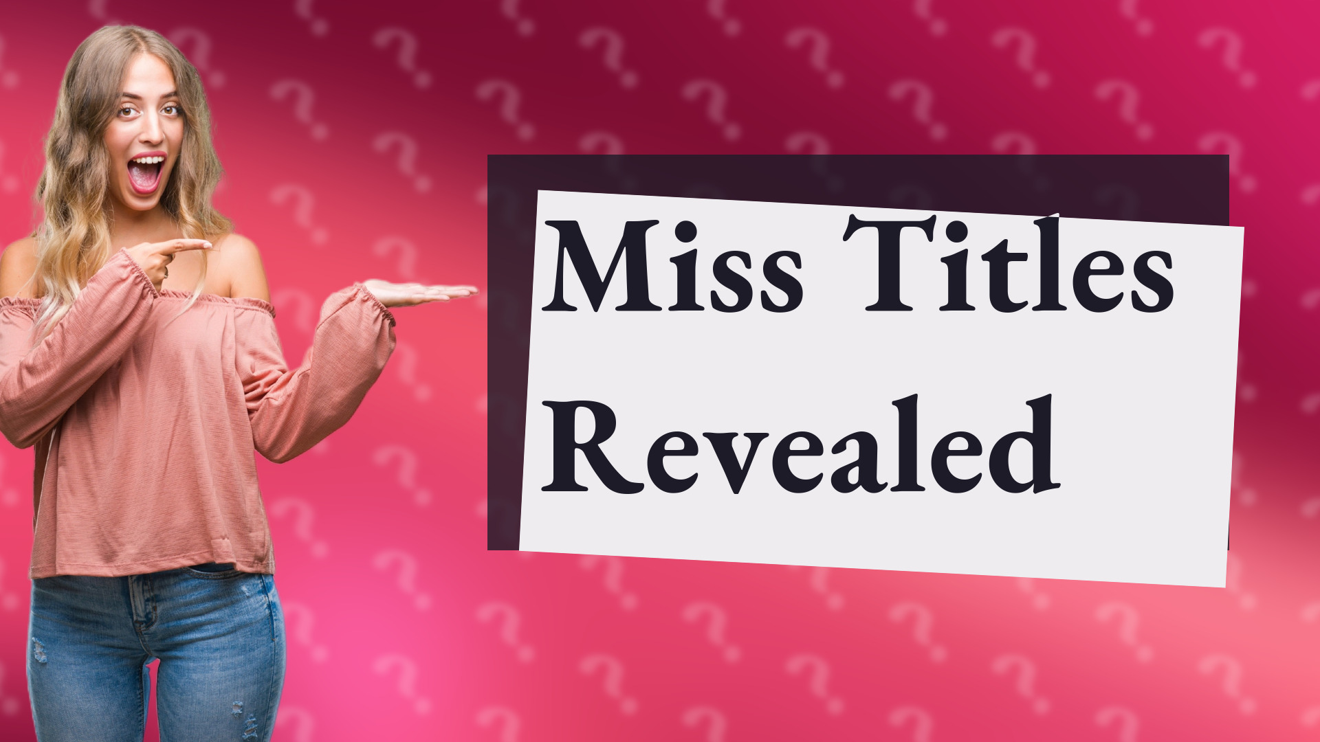 Miss Titles Revealed