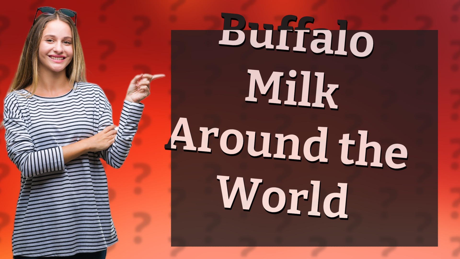 Buffalo Milk Around the World