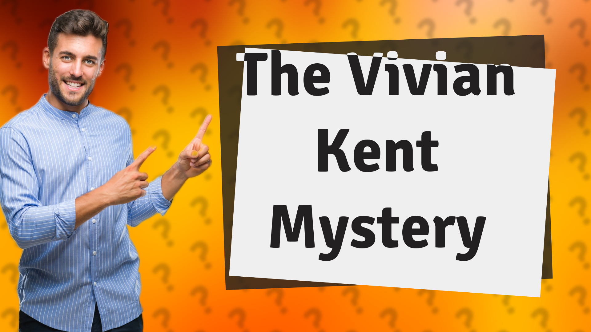 The Vivian Kent Mystery