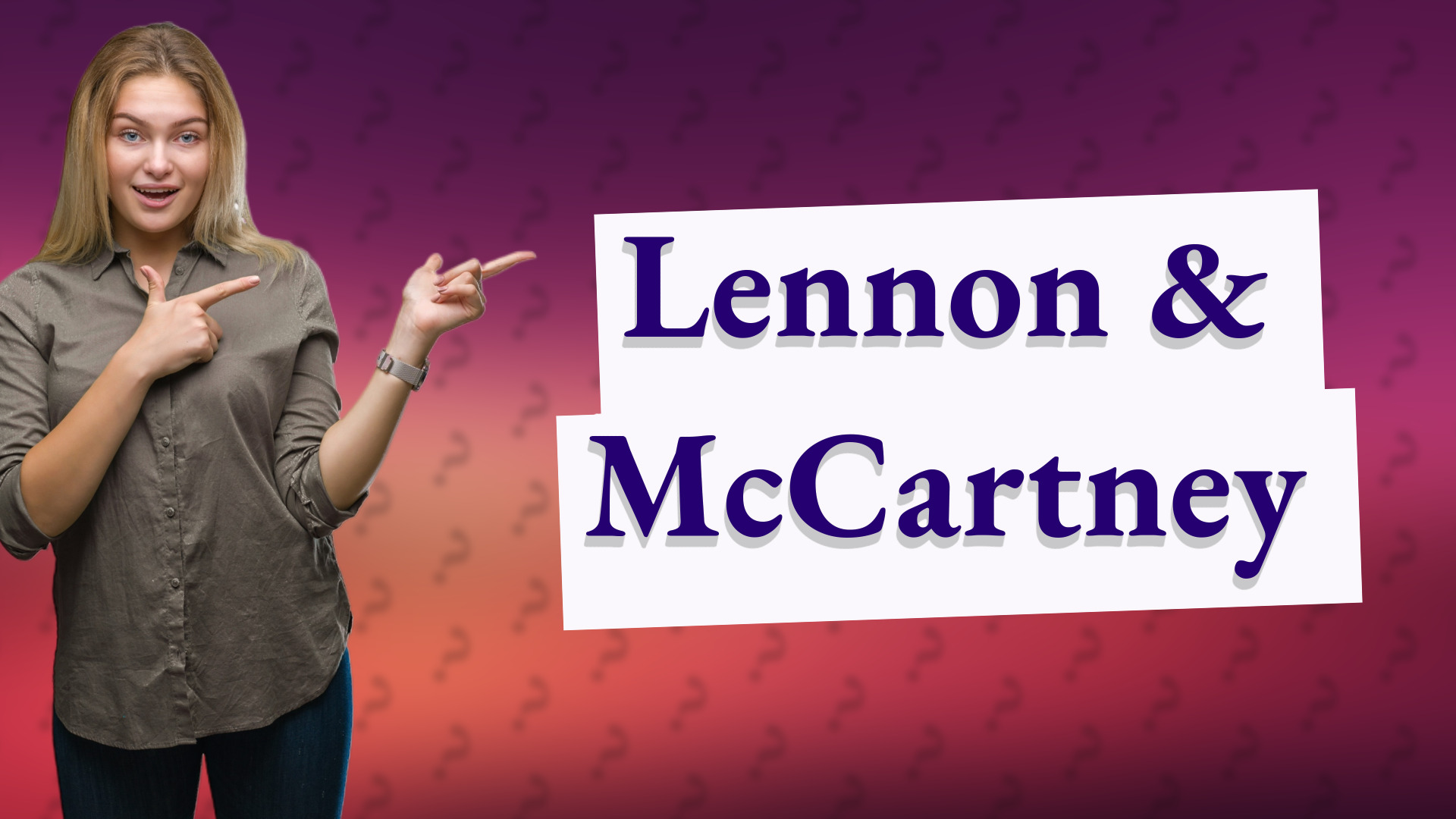 Lennon & McCartney