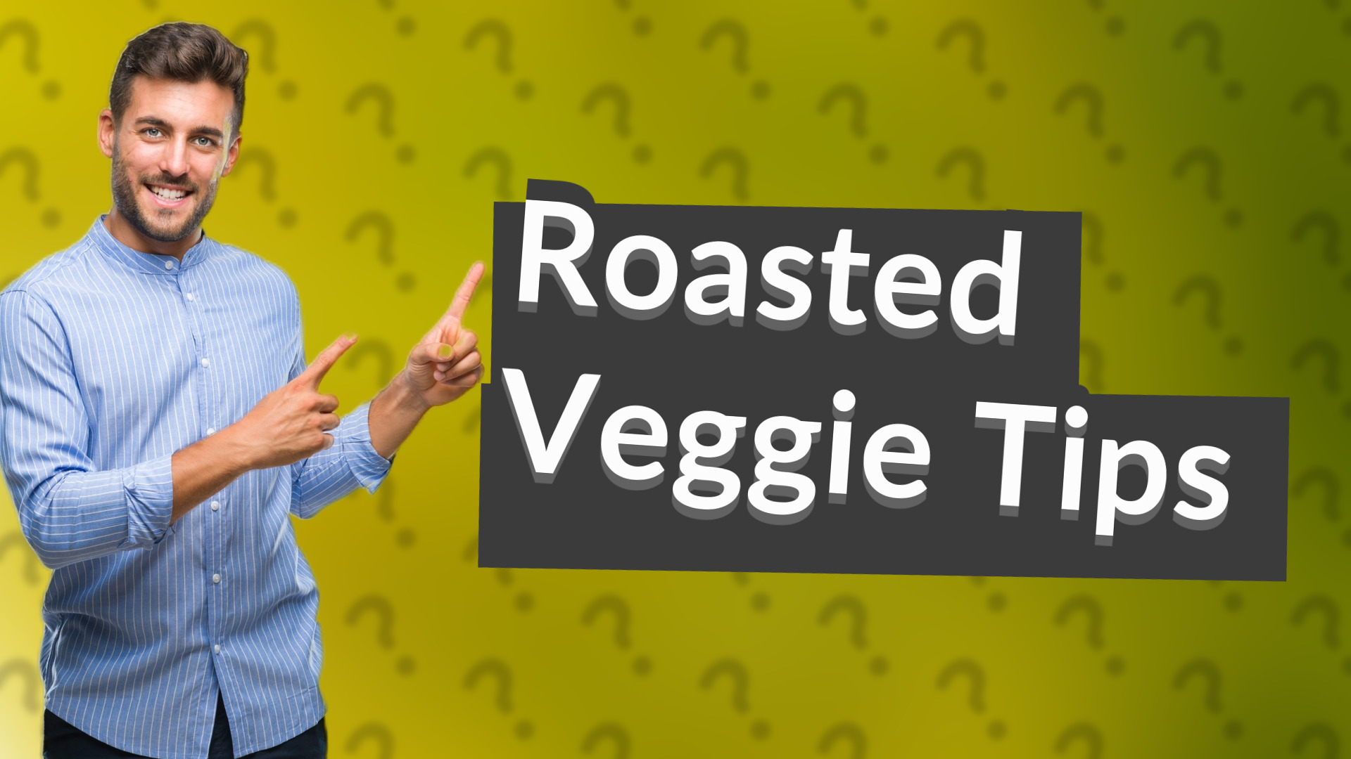 Roasted Veggie Tips