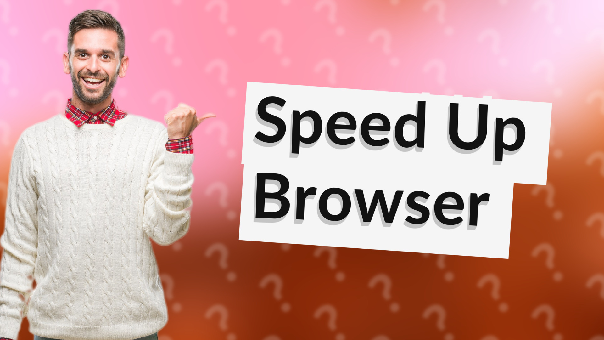 Speed Up Browser