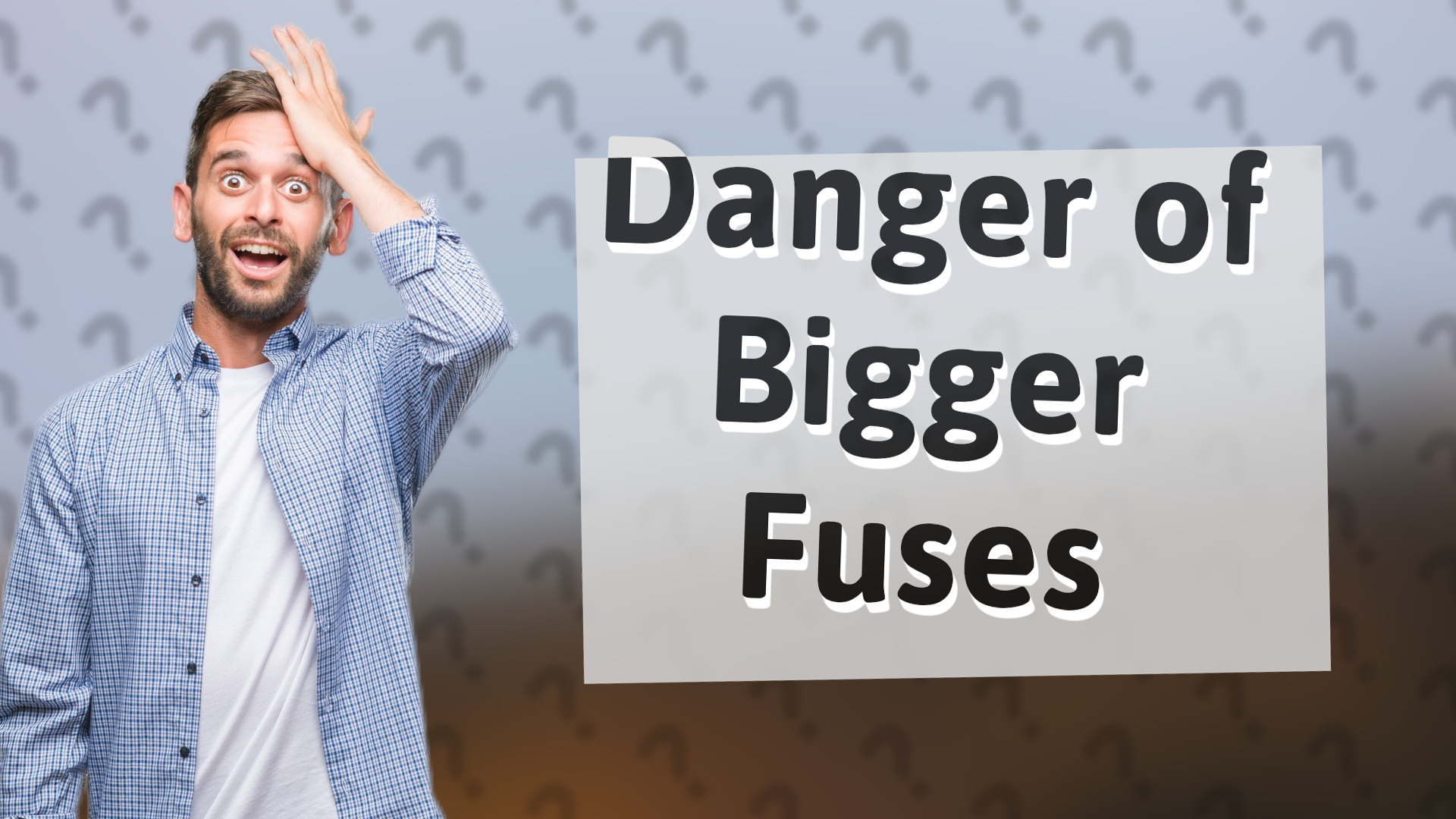 Danger of Bigger Fuses