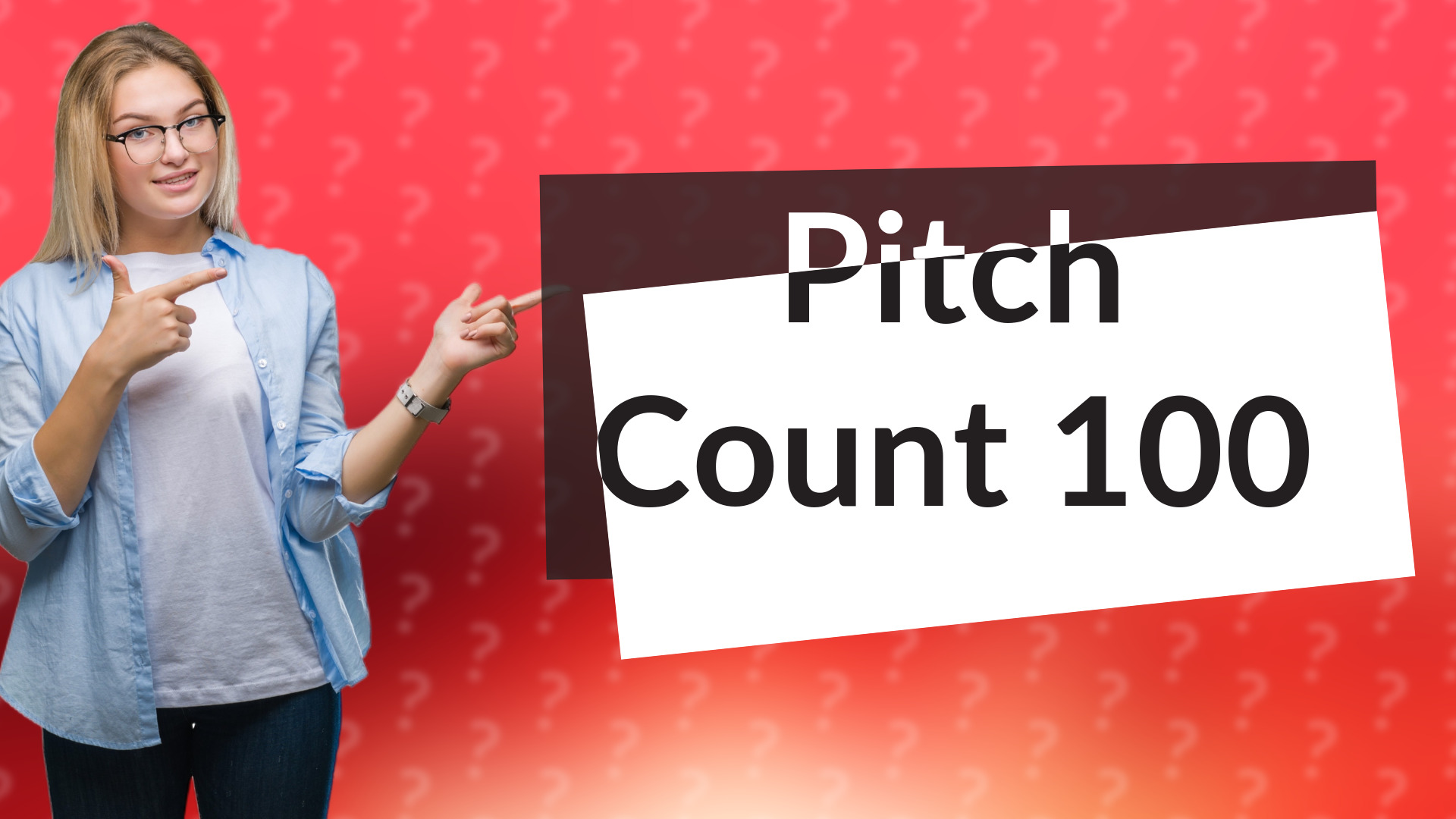 Pitch Count 100
