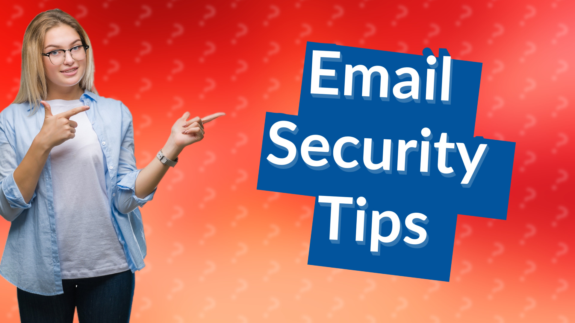 Email Security Tips