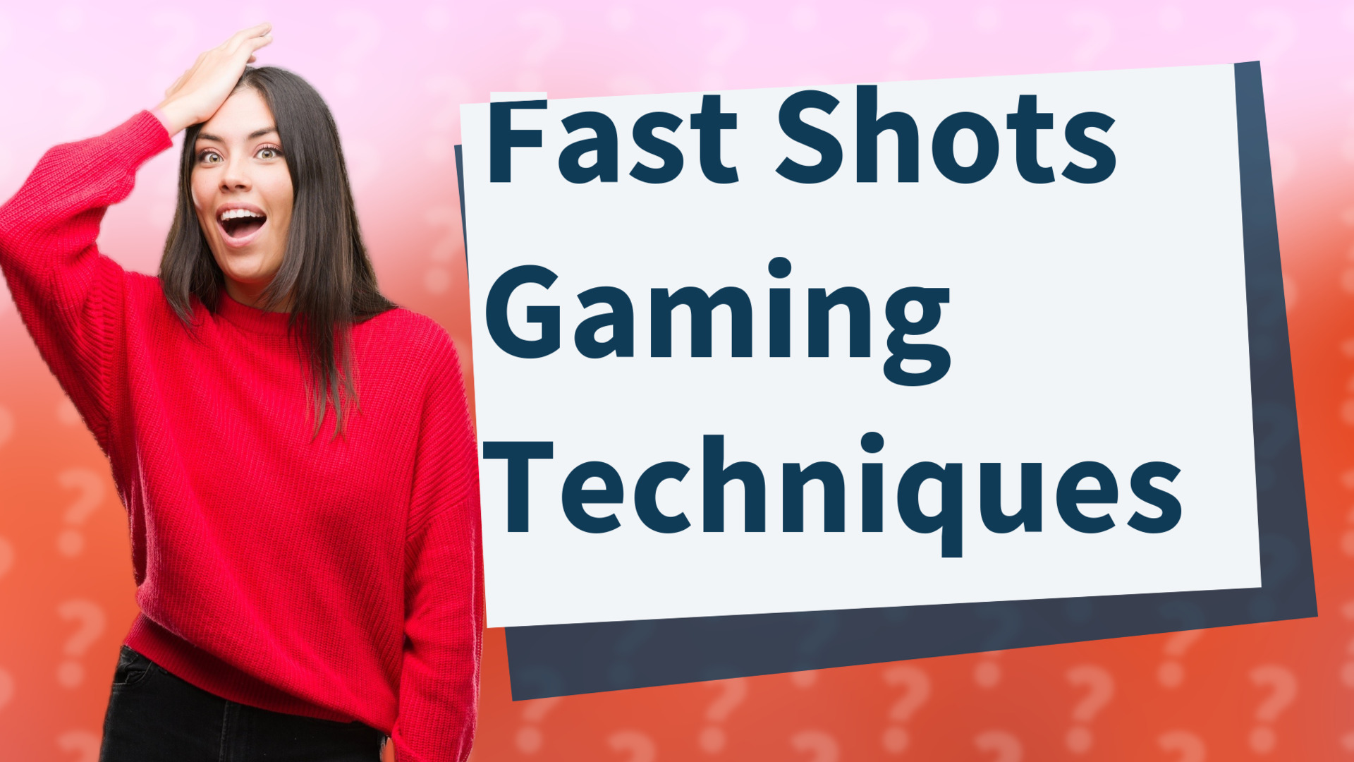 Fast Shots Gaming Techniques