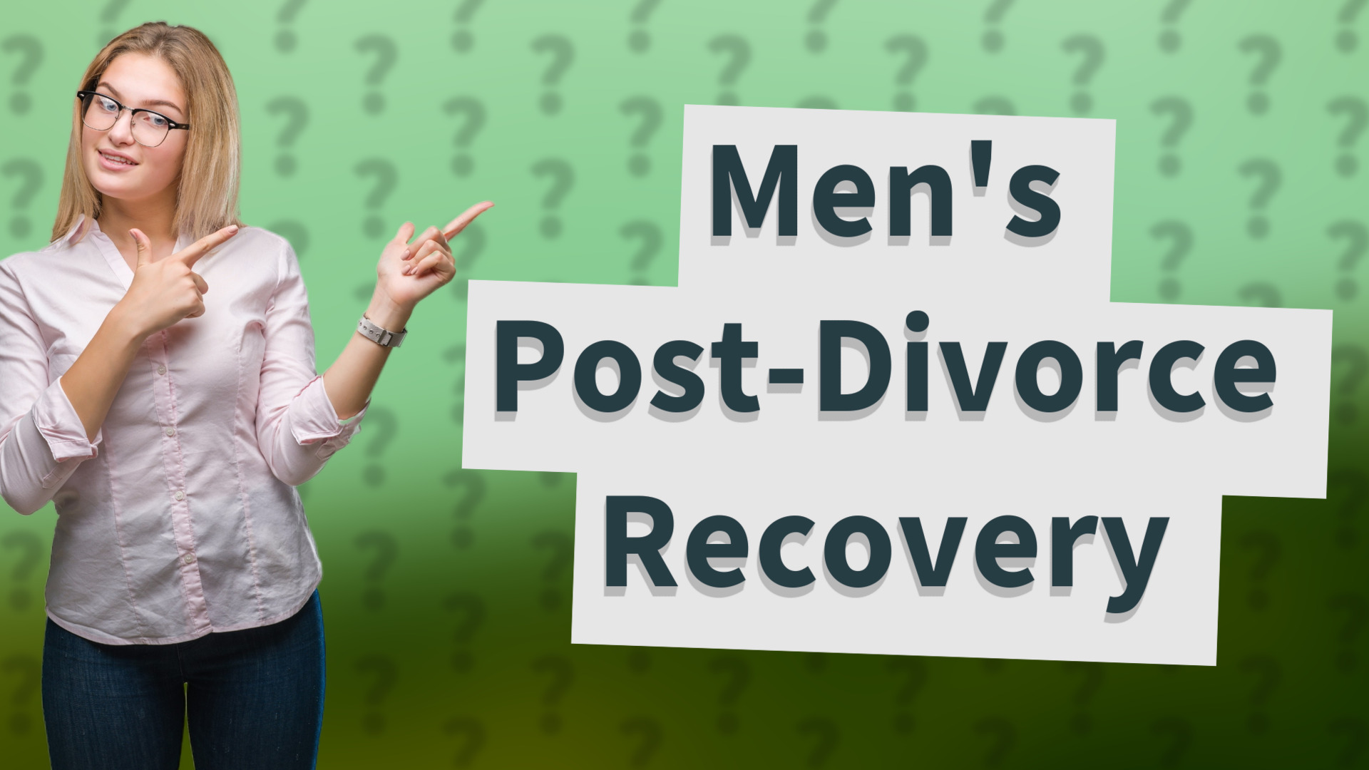 Men's Post-Divorce Recovery