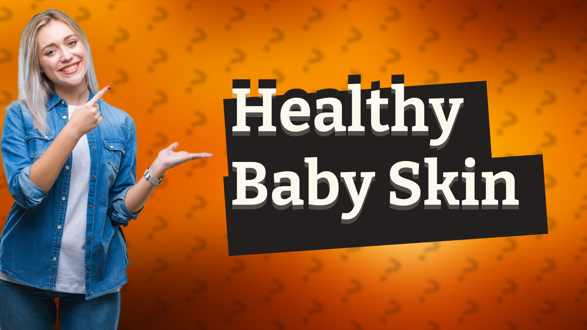 Healthy Baby Skin