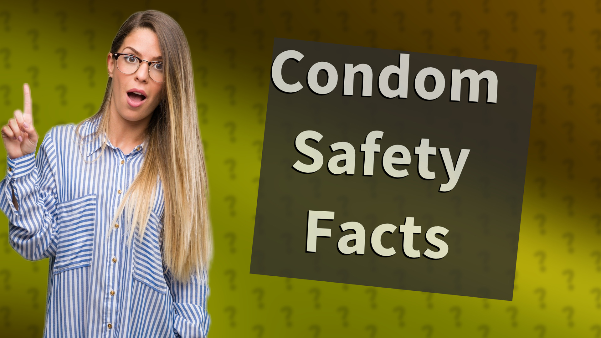 Condom Safety Facts