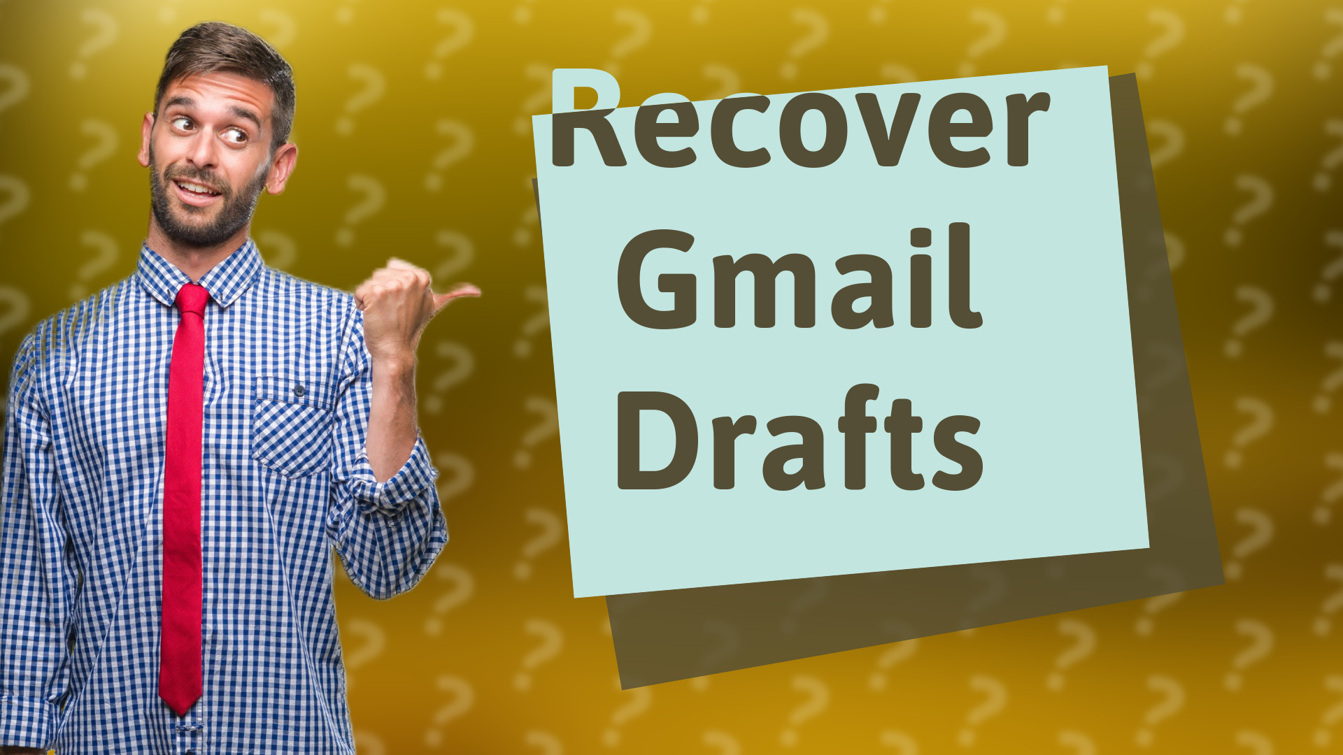 Recover Gmail Drafts
