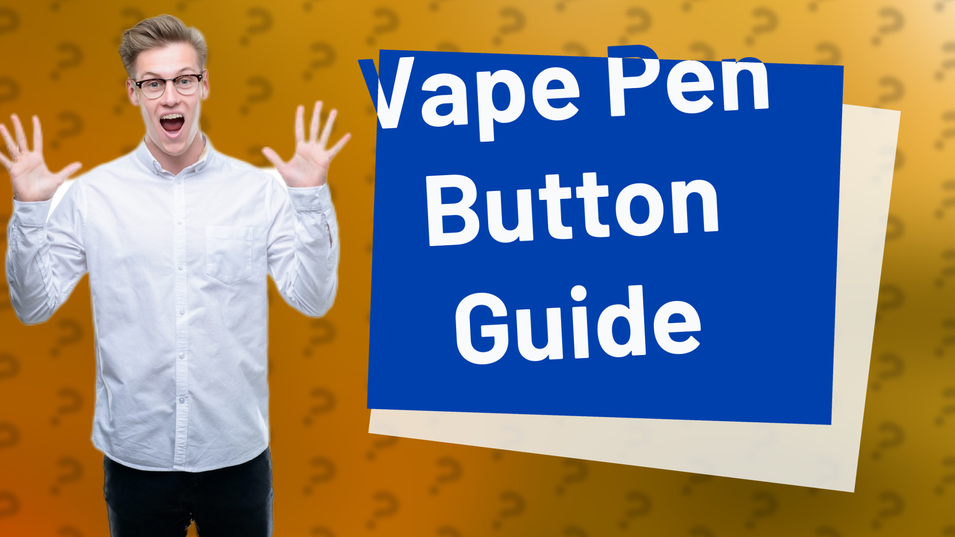 Vape Pen Button Guide
