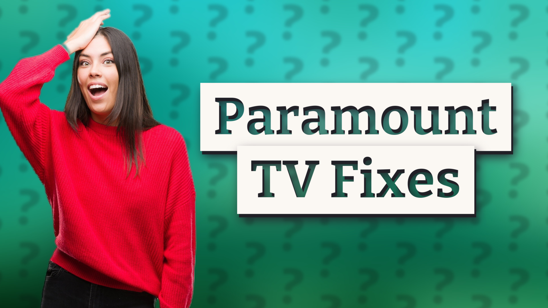 Paramount TV Fixes