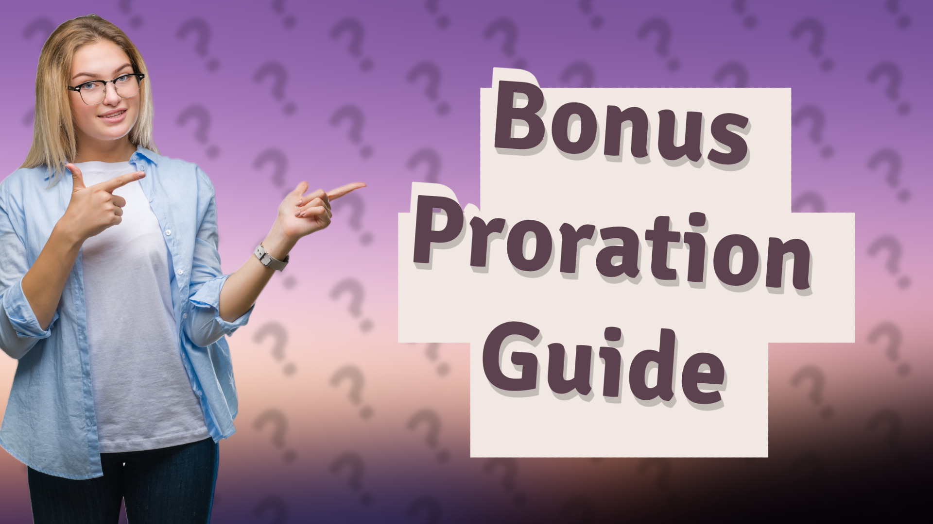 Bonus Proration Guide