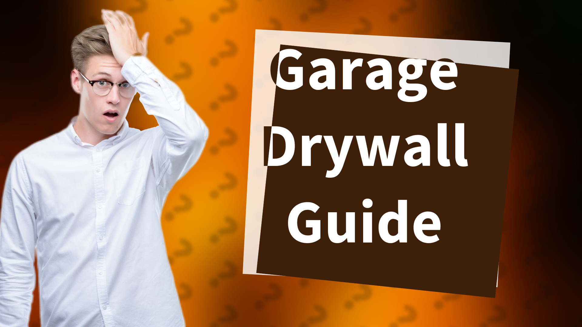 Garage Drywall Guide