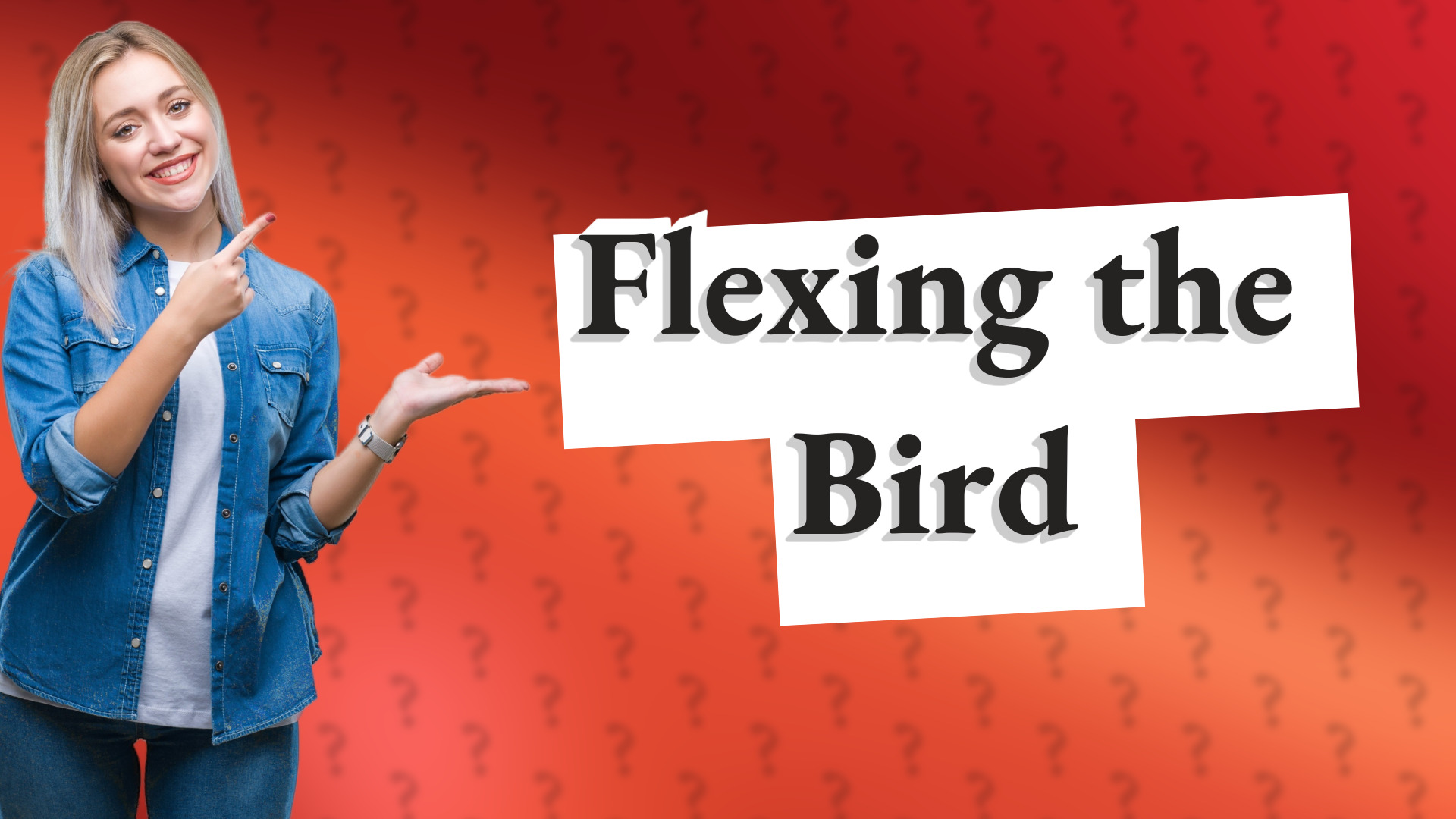 Flexing the Bird