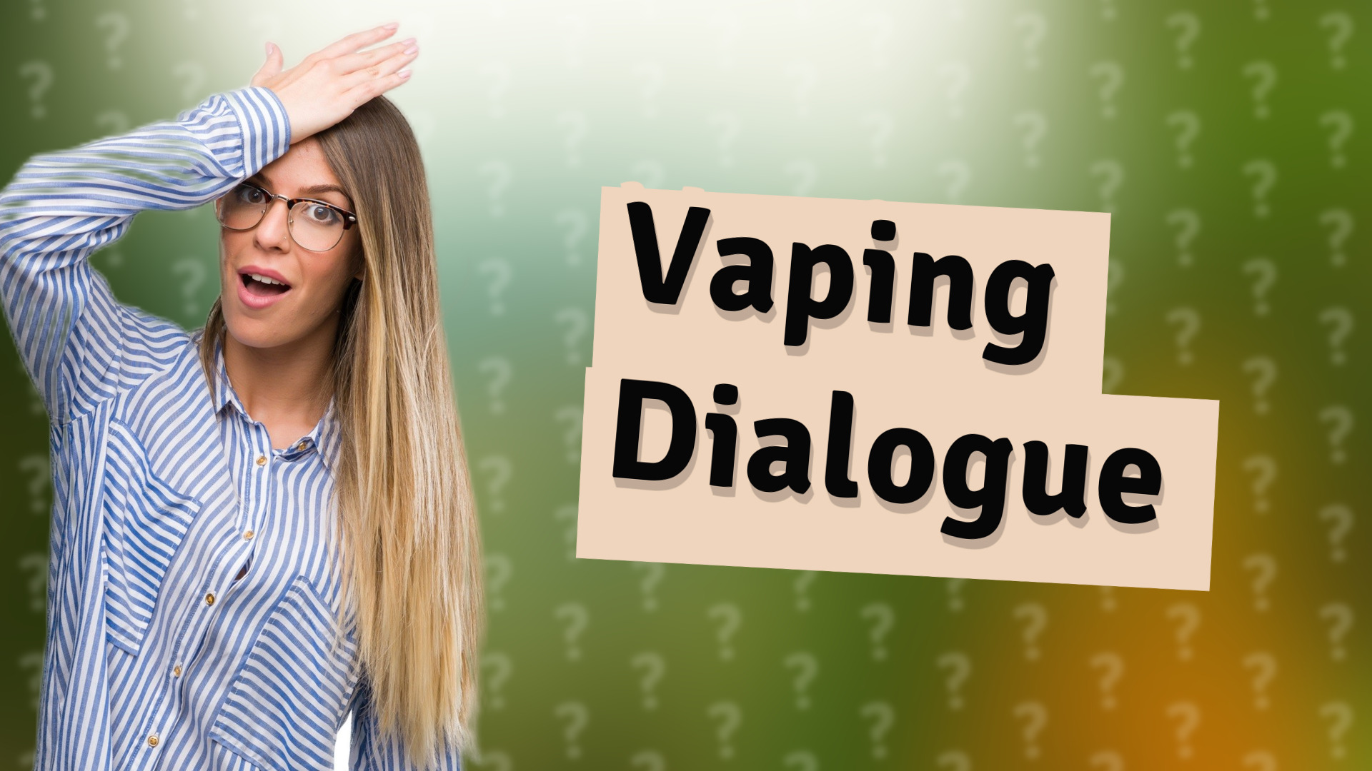 Vaping Dialogue
